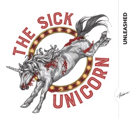 HRCD1916 The Sick Unicorn &ndash; Unleashed
