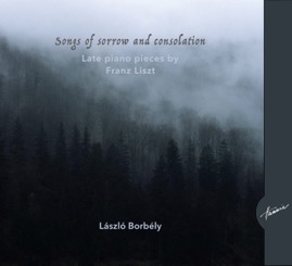HRCD1912 Borbély László &ndash; Liszt / Songs of Sorrow and Consolation