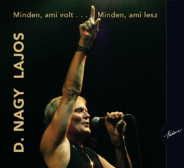 HRCD1908 D. Nagy Lajos &ndash; Minden, ami volt
