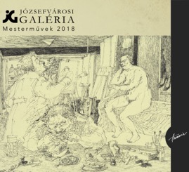 HRCD1815 Józsefvárosi Galéria &ndash; Mesterművek 2018
