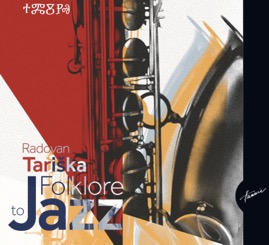 HRCD1301 Radovan Tariska &ndash; Folklore to Jazz