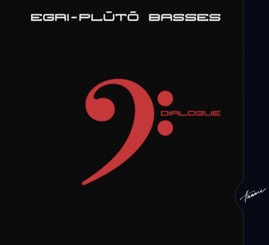 HRCD1109 Egri-Plútó Basses &ndash; Dialogue