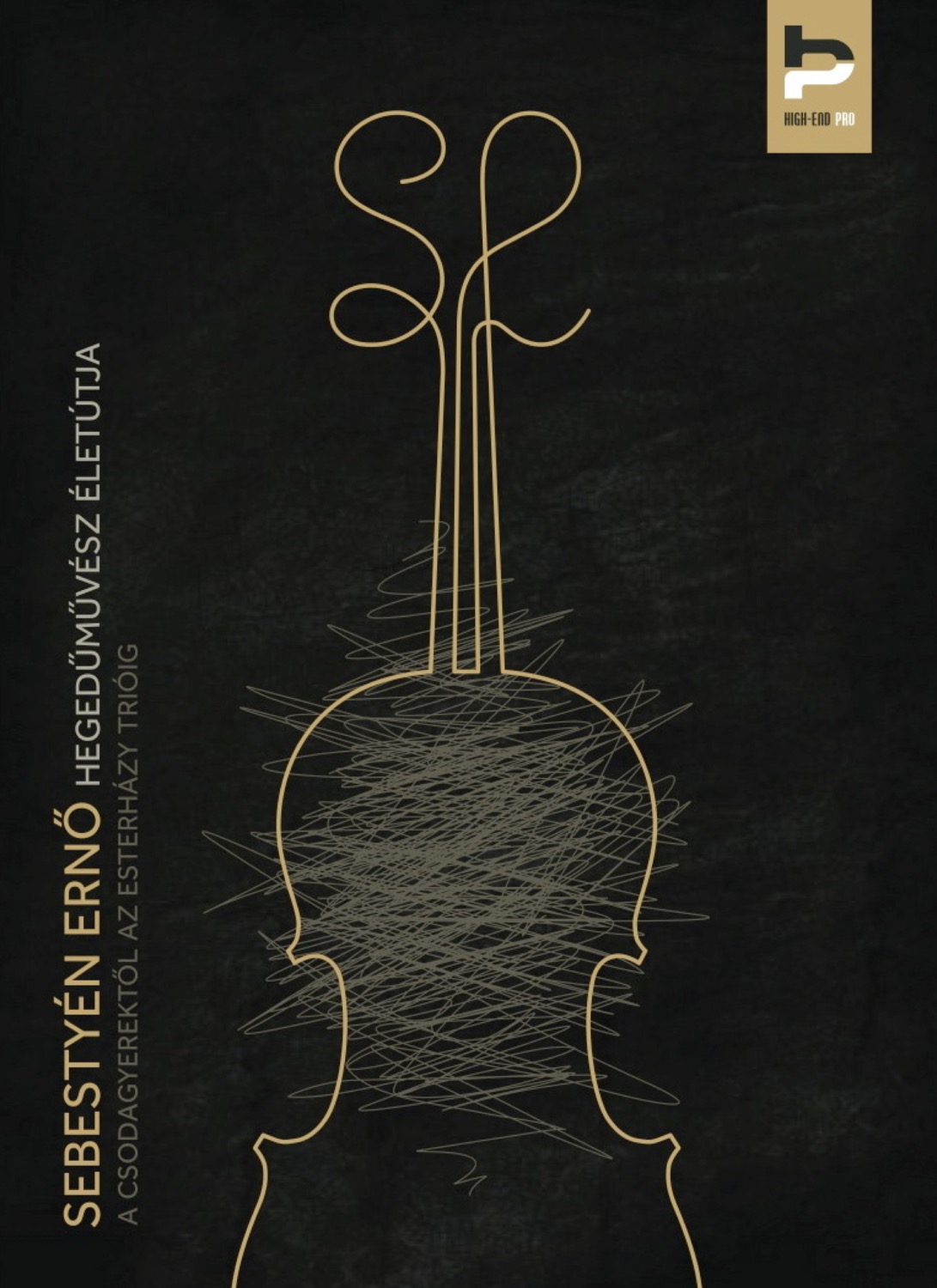 HRCD1101 Sebestyén Ernő &ndash; A csodagyerektől az Esterhazy trióig