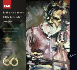 HRCD906 Szőke Szabolcs &ndash; 60th Bithday Concert