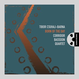 HRES2419 Corridor Bassoon Quartet &ndash; Born of The Day