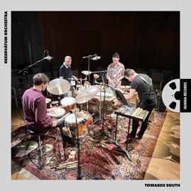 HRES2211 Rezervátum Orchestra &ndash; Towards South