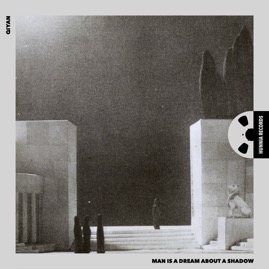 HRES2130 Qiyan &ndash; Man Is A Dream About A Shadow