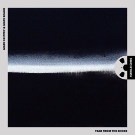 HRES2110 Mate Drippey & Mate Szabo &ndash; Tear From The Shore